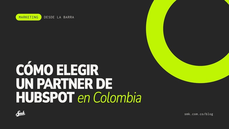 Cómo elegir un partner de HubSpot en Colombia